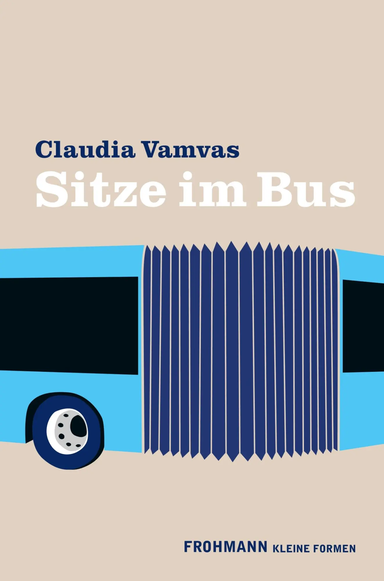 Cover: 9783944195988 | Sitze im Bus | Claudia Vamvas | Buch | 152 S. | Deutsch | 2018