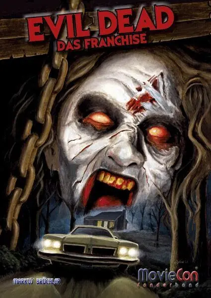 Cover: 9783985785988 | Evil Dead - Das Franchise (MovieCon Sonderband, Softcover) | Brüchler