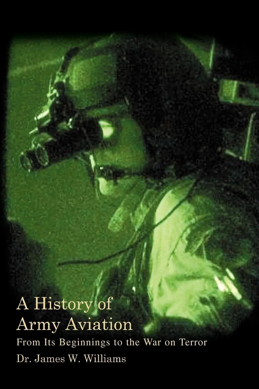Cover: 9780595366088 | A History of Army Aviation | From Its Beginnings to the War on Terror