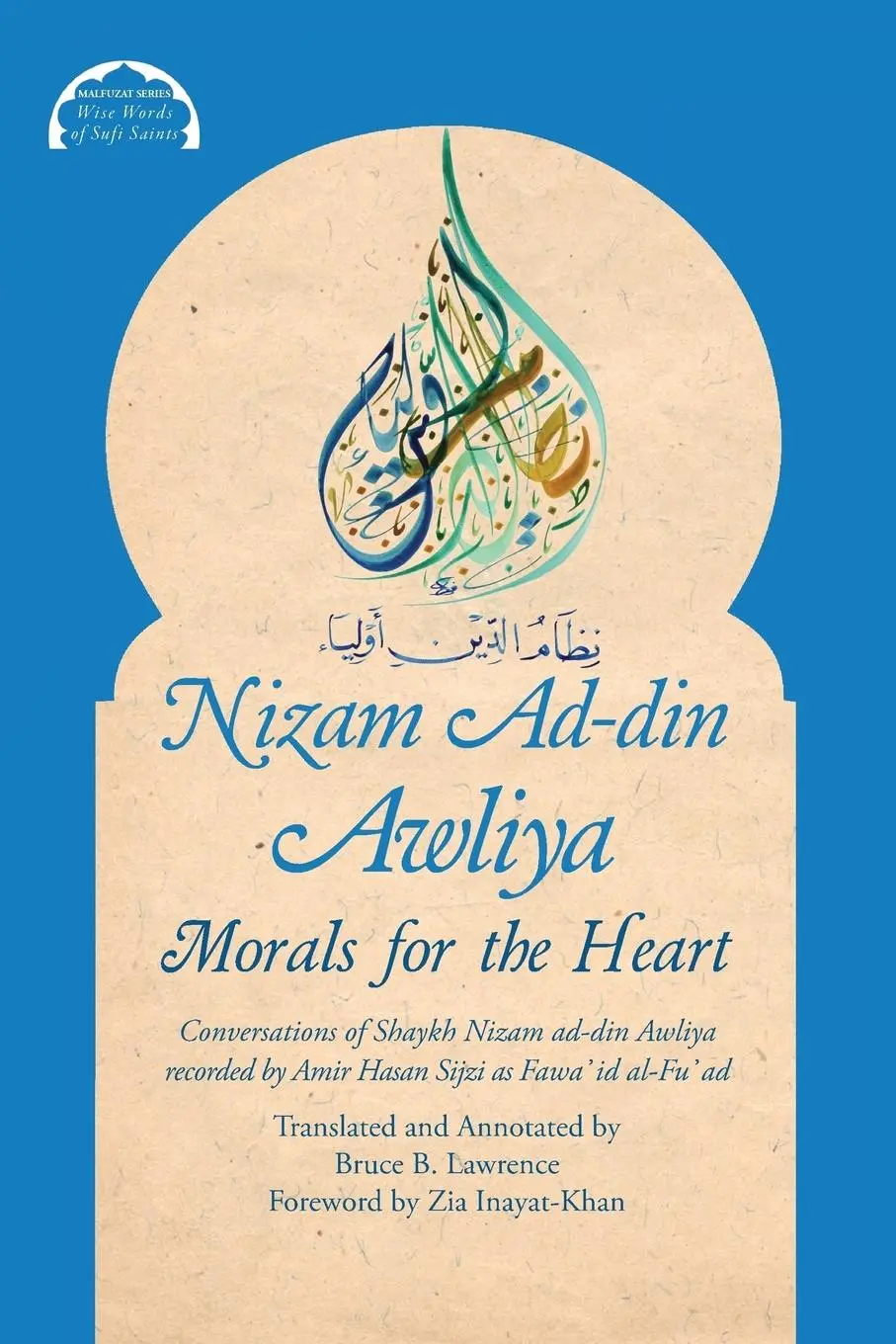 Cover: 9780995496088 | Nizam Ad-din Awliya | Morals for the Heart | Amir Hasan Sijzi | Buch