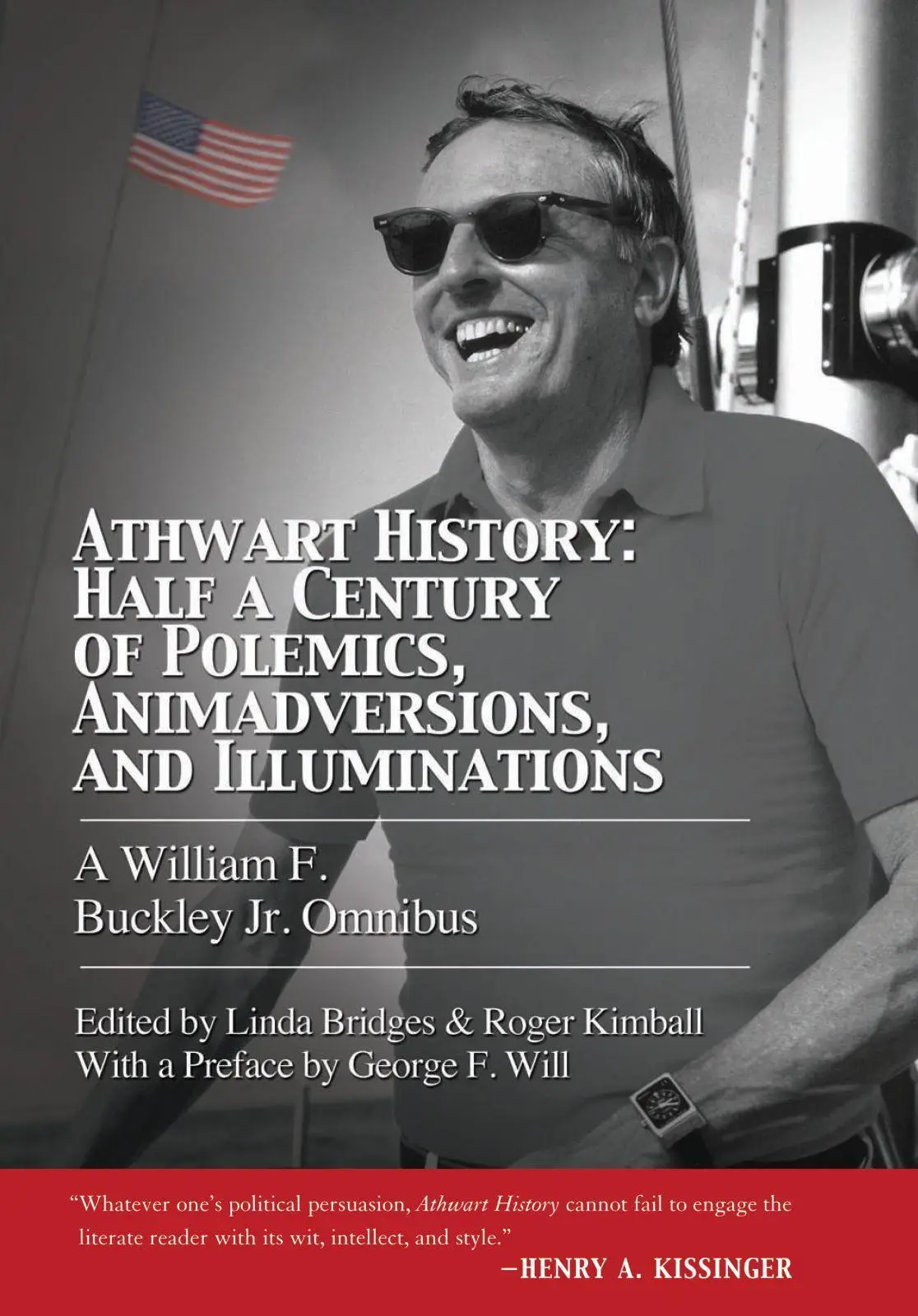 Cover: 9781594036088 | Athwart History: Half a Century of Polemics, Animadversions, and...