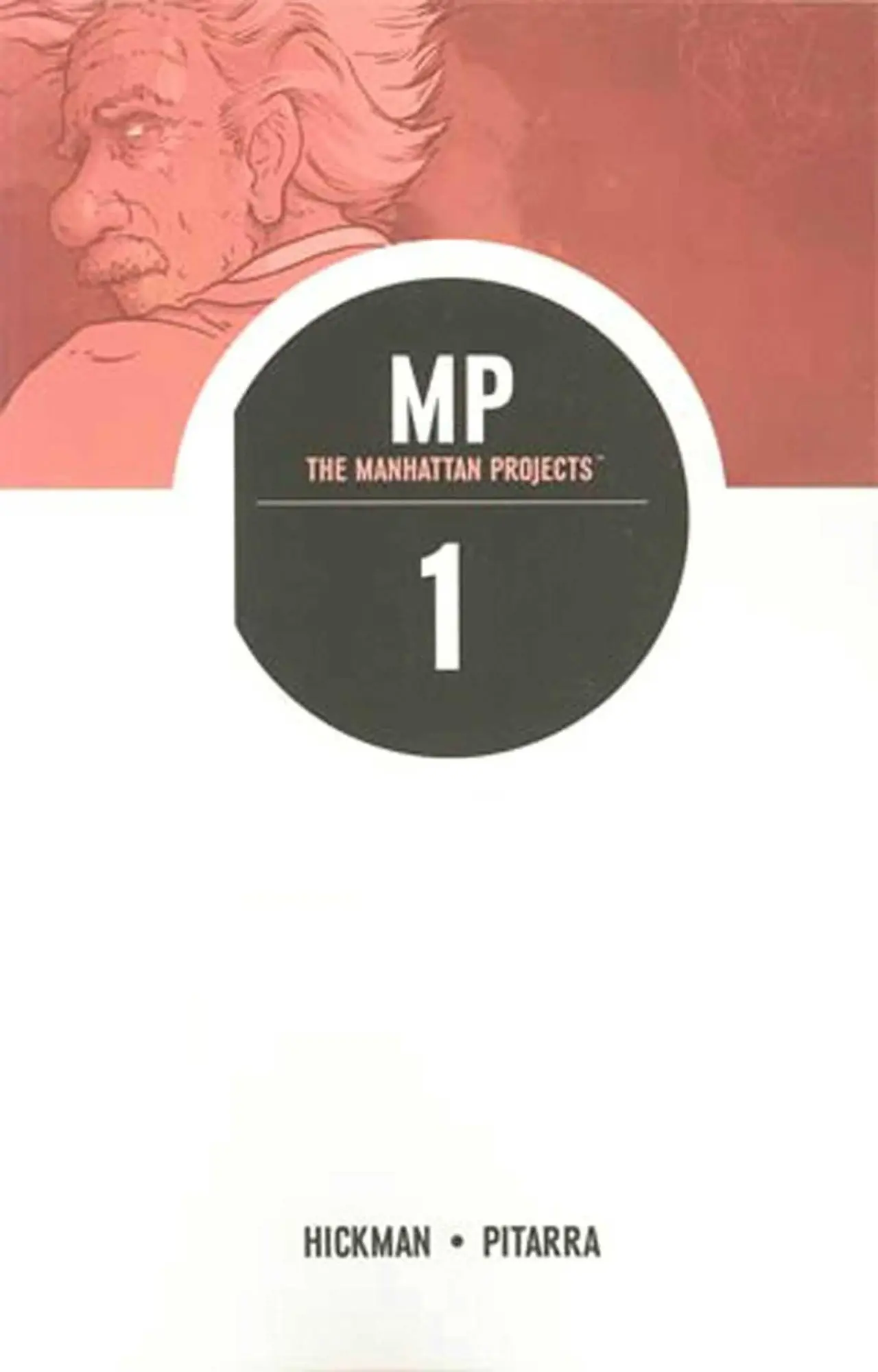 Cover: 9781607066088 | The Manhattan Projects Volume 1: Science Bad | Jonathan Hickman | Buch