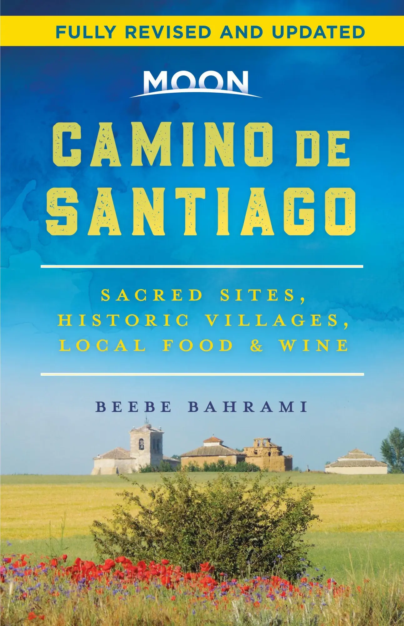Cover: 9781640496088 | Moon Camino de Santiago | Beebe Bahrami | Taschenbuch | Englisch