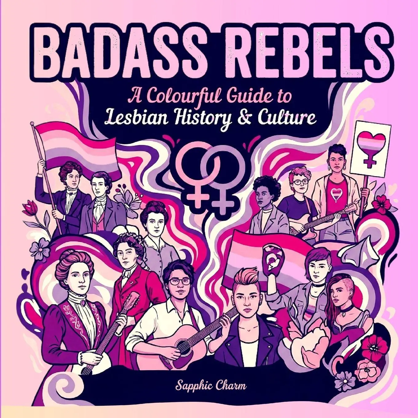 Cover: 9781806056088 | Badass Rebels | Sapphic Charm | Taschenbuch | Englisch | 2026
