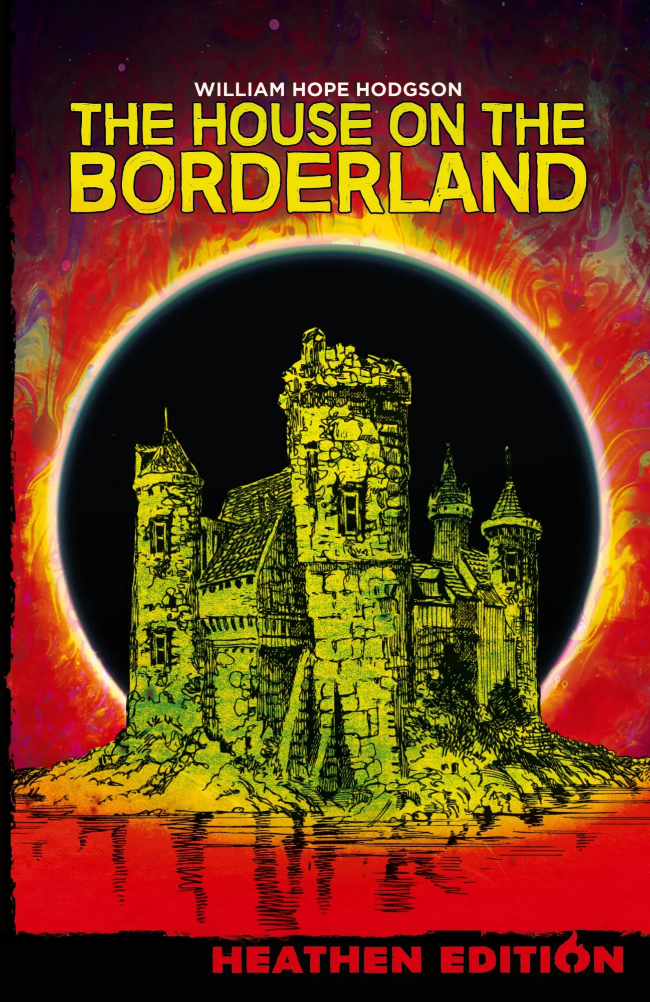 Cover: 9781948316088 | The House on the Borderland (Heathen Edition) | William Hope Hodgson