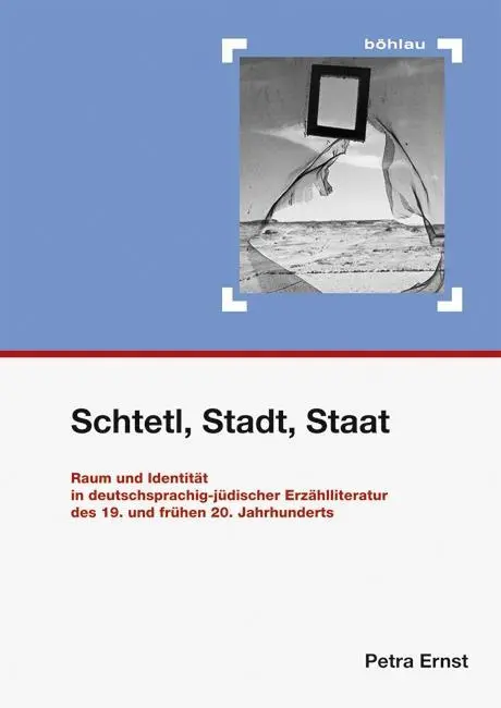 Cover: 9783205206088 | Schtetl, Stadt, Staat | Petra Ernst | Buch | 474 S. | Deutsch | 2017