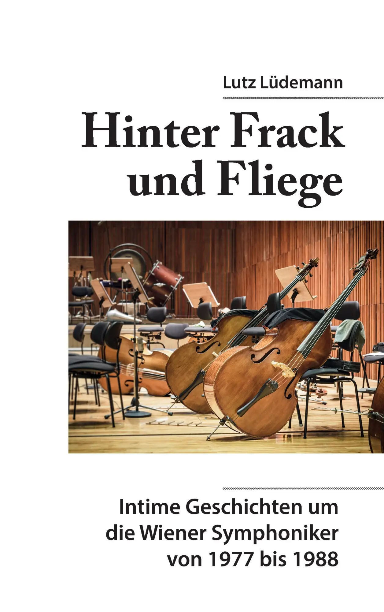 Cover: 9783739226088 | Hinter Frack und Fliege | Lutz Lüdemann | Taschenbuch | 192 S. | 2016