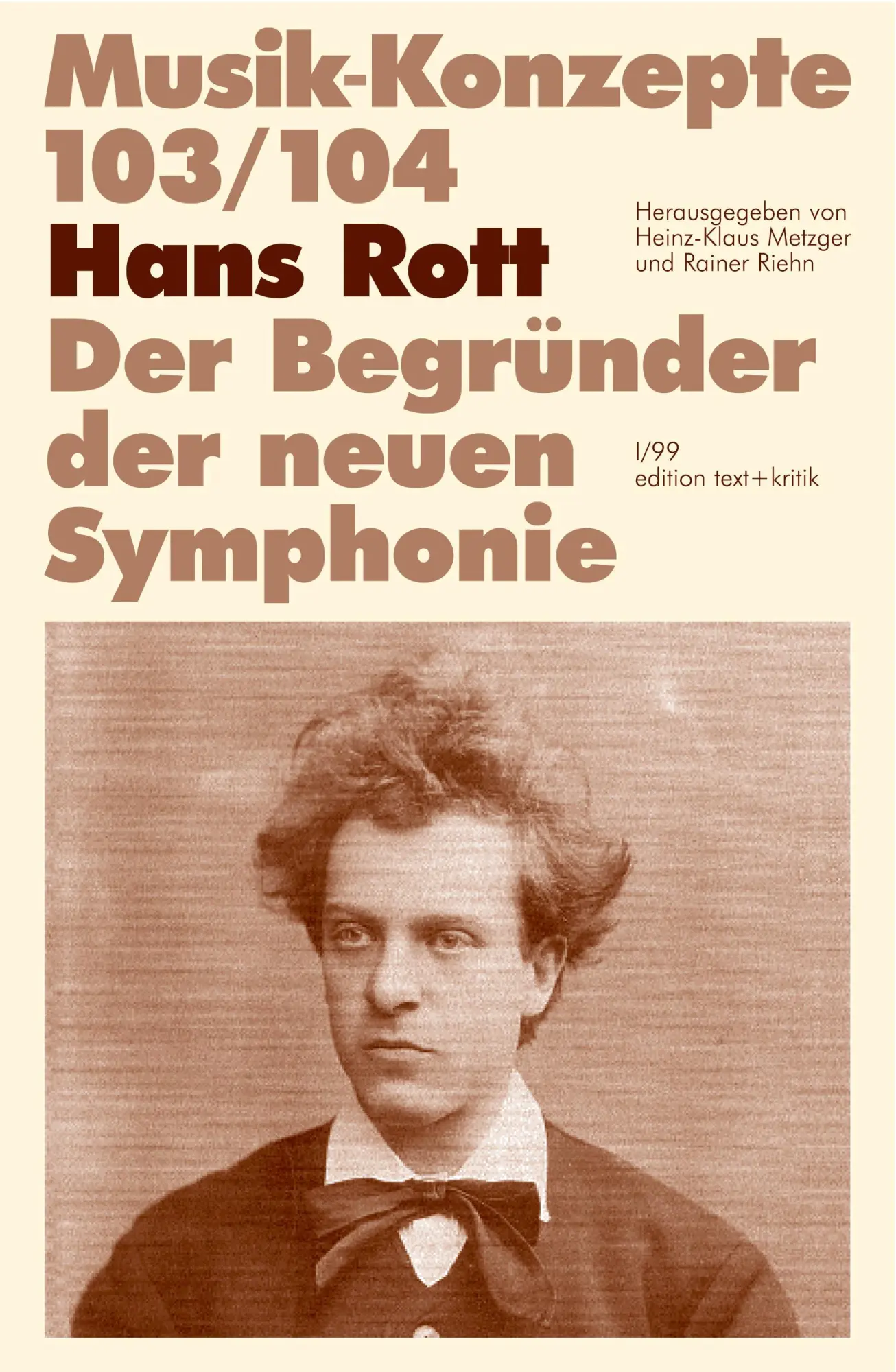 Hans Rott, Der Begründer der neuen Symphonie