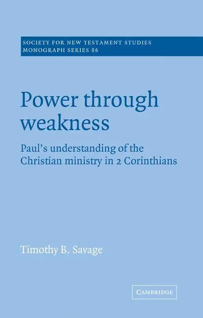 Cover: 9780521616188 | Power Through Weakness | Timothy B. Savage (u. a.) | Taschenbuch