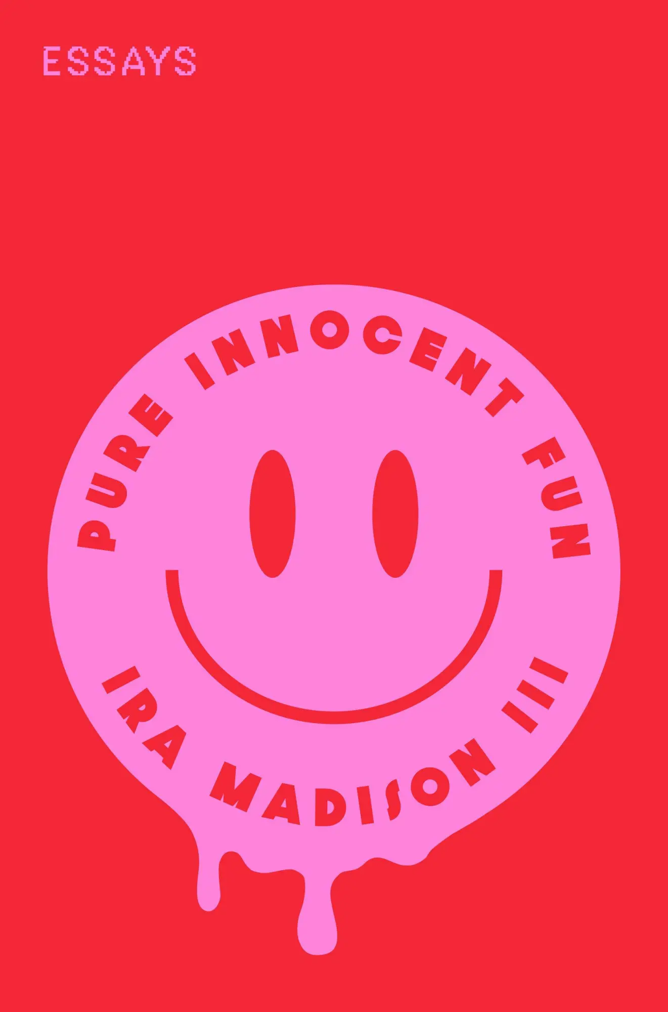 Cover: 9780593446188 | Pure Innocent Fun | Essays | Ira Madison Iii | Buch | Englisch | 2025