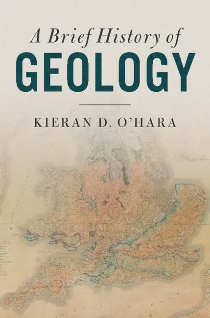 Cover: 9781107176188 | A Brief History of Geology | Kieran D. O'Hara | Buch | Englisch | 2019