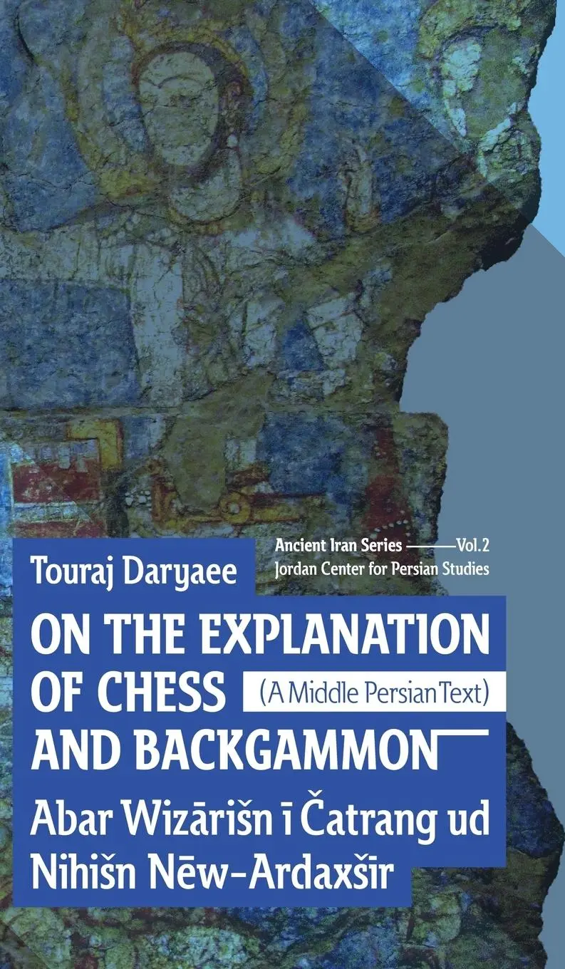 Cover: 9781780836188 | On the Explanation of Chess and Backgammon | Touraj Daryaee | Buch