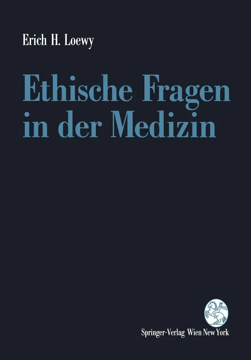 Cover: 9783211826188 | Ethische Fragen in der Medizin | Erich H. Loewy | Taschenbuch | xiv