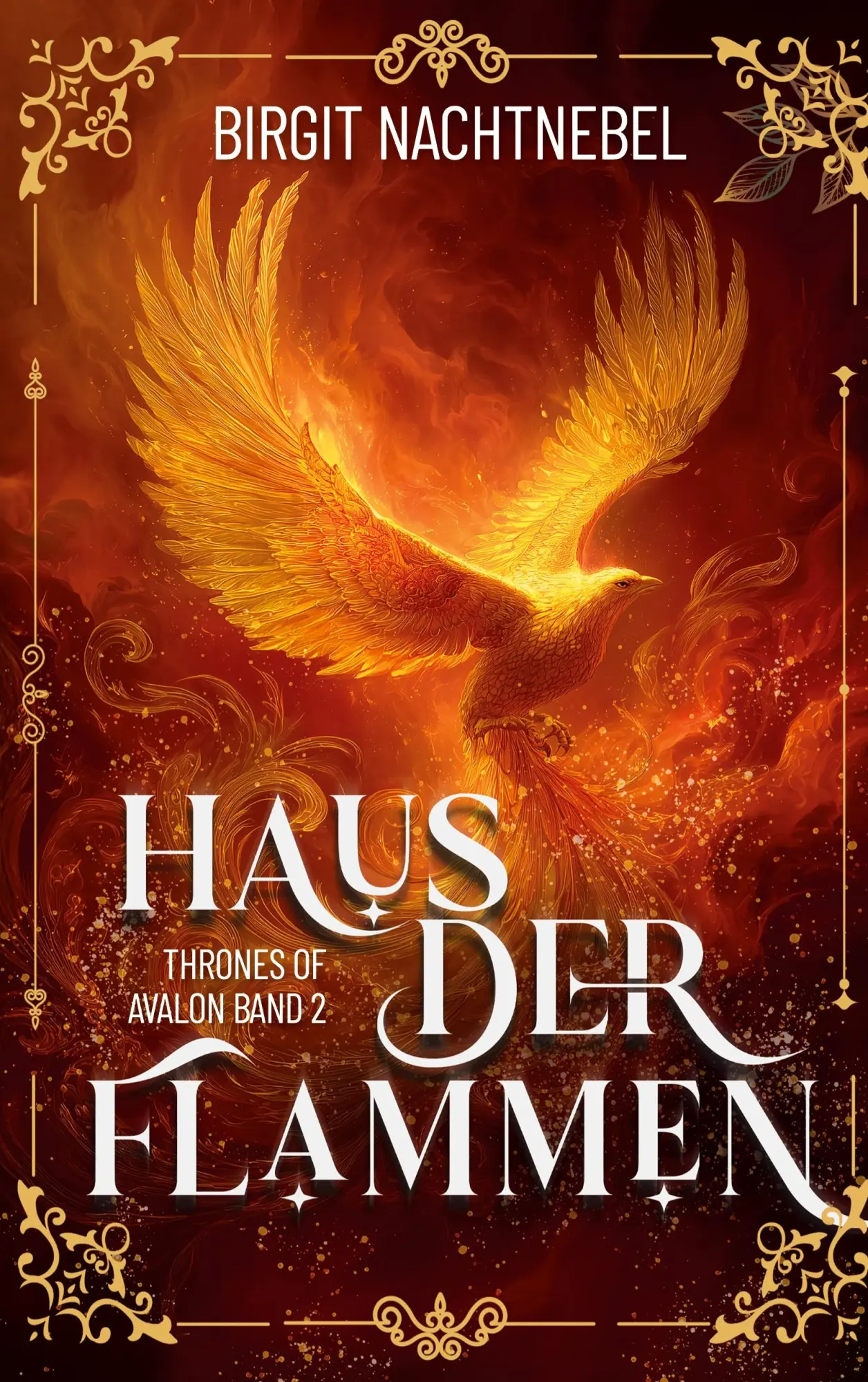 Cover: 9783695736188 | Haus der Flammen | Birgit Nachtnebel | Taschenbuch | Thrones of Avalon