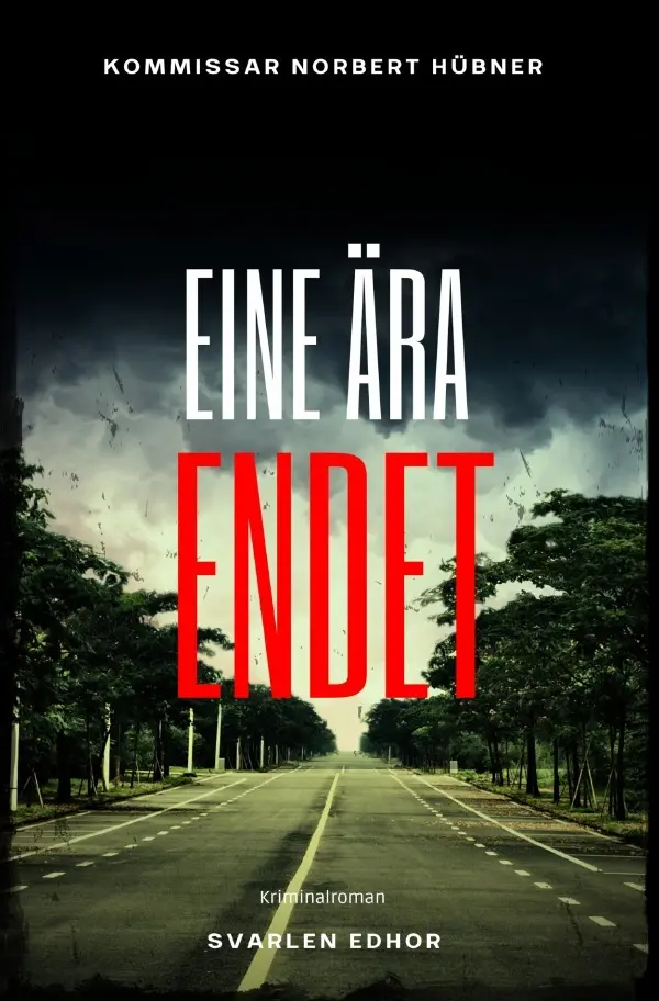 Cover: 9783819716188 | EINE ÄRA ENDET: Kriminalroman - Kommissar Norbert Hübner 13:...