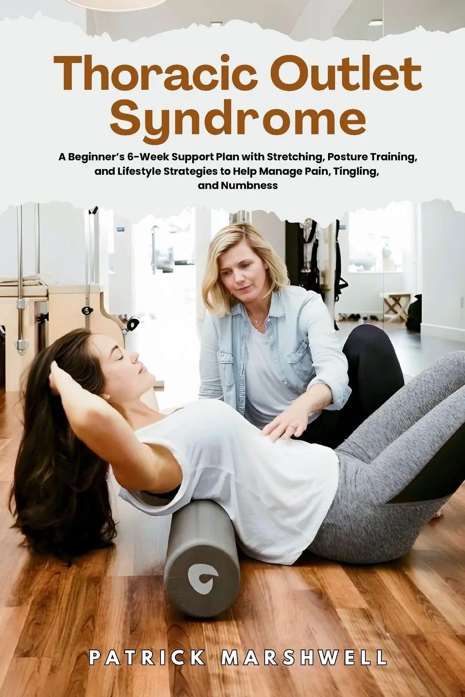 Cover: 9798256106188 | Thoracic Outlet Syndrome | Patrick Marshwell | Taschenbuch | Englisch
