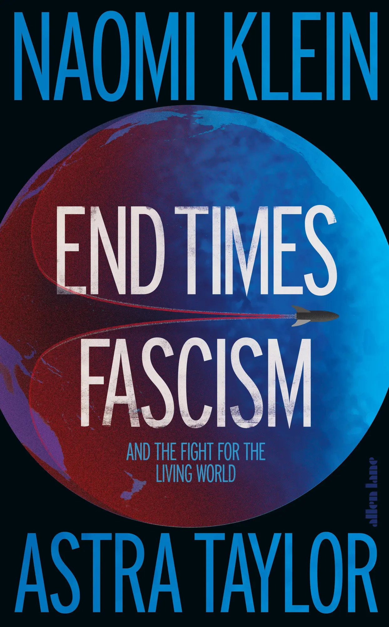 Cover: 9780241816288 | End Times Fascism | And the Fight for the Living World | Klein (u. a.)