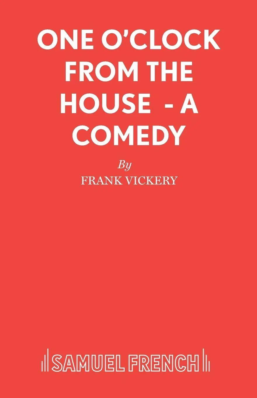 Cover: 9780573016288 | One O'Clock from the House - A Comedy | Frank Vickery | Taschenbuch