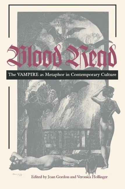 Cover: 9780812216288 | Blood Read | The Vampire as Metaphor in Contemporary Culture | Buch