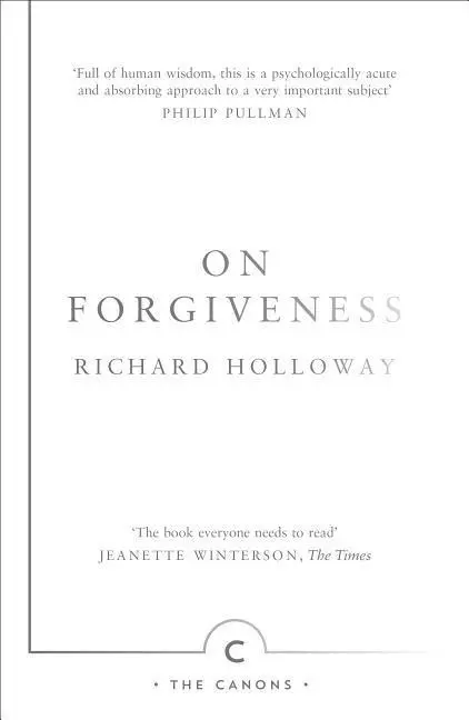 Cover: 9781782116288 | On Forgiveness | How Can We Forgive the Unforgivable? | Holloway