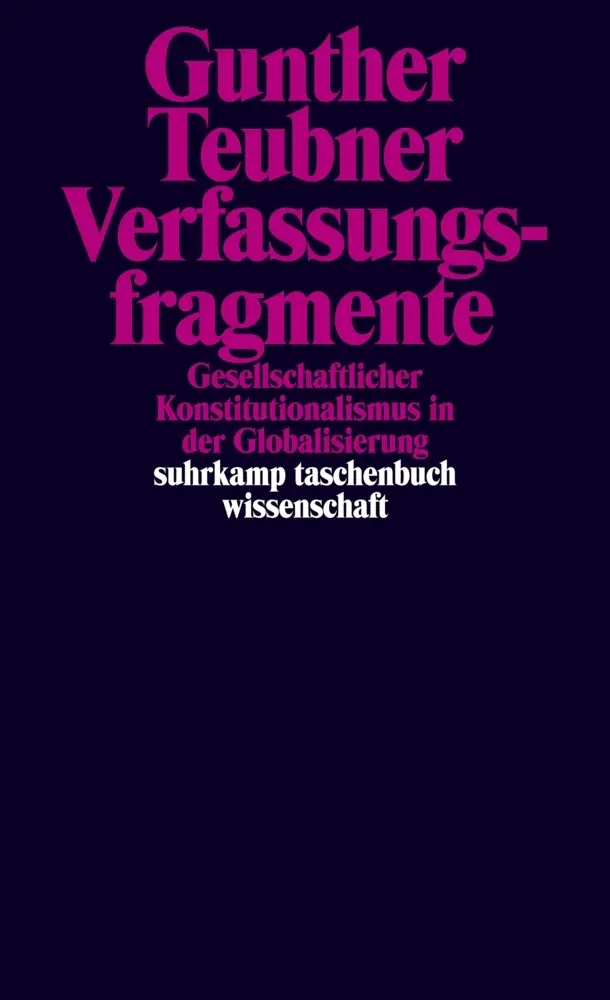 Cover: 9783518296288 | Verfassungsfragmente | Gunther Teubner | Taschenbuch | 291 S. | 2012