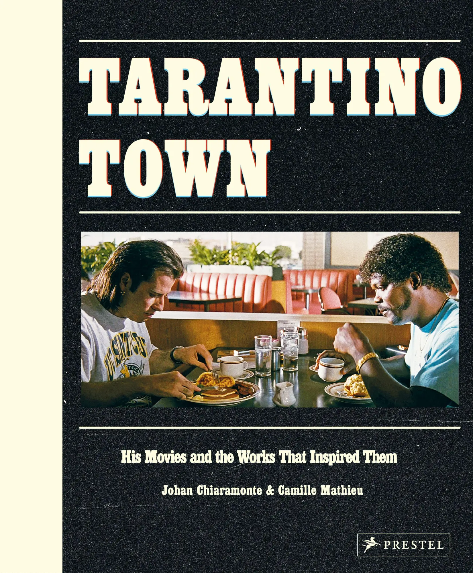 Cover: 9783791376288 | Tarantino Town | His Movies and the Works that Inspired Them | Buch