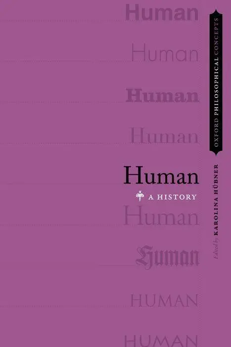 Cover: 9780190876388 | Human | A History | Karolina Hubner | Taschenbuch | Englisch | 2022