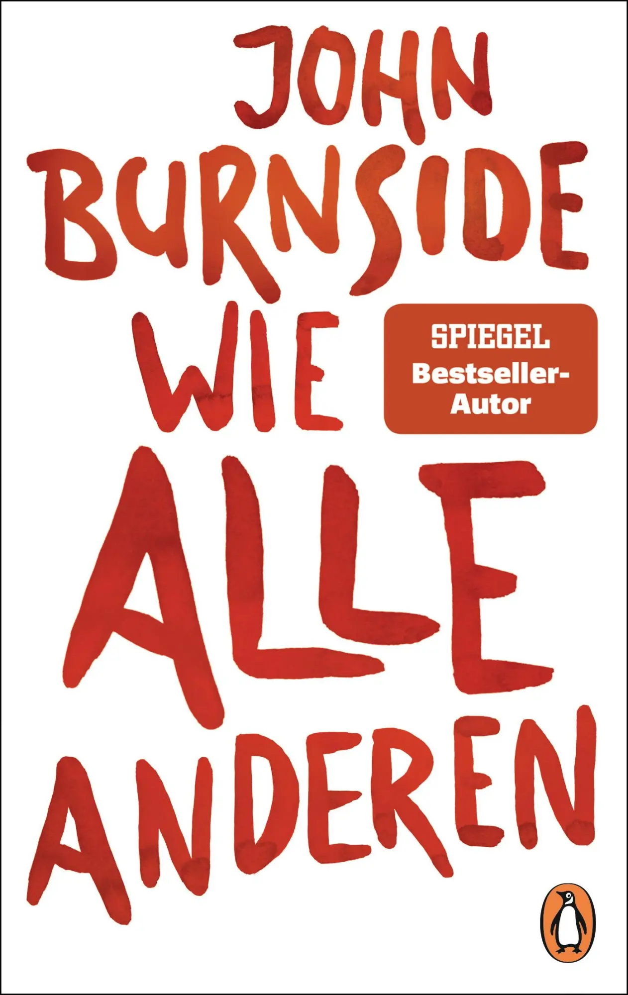 Cover: 9783328106388 | Wie alle anderen | John Burnside | Taschenbuch | 320 S. | Deutsch