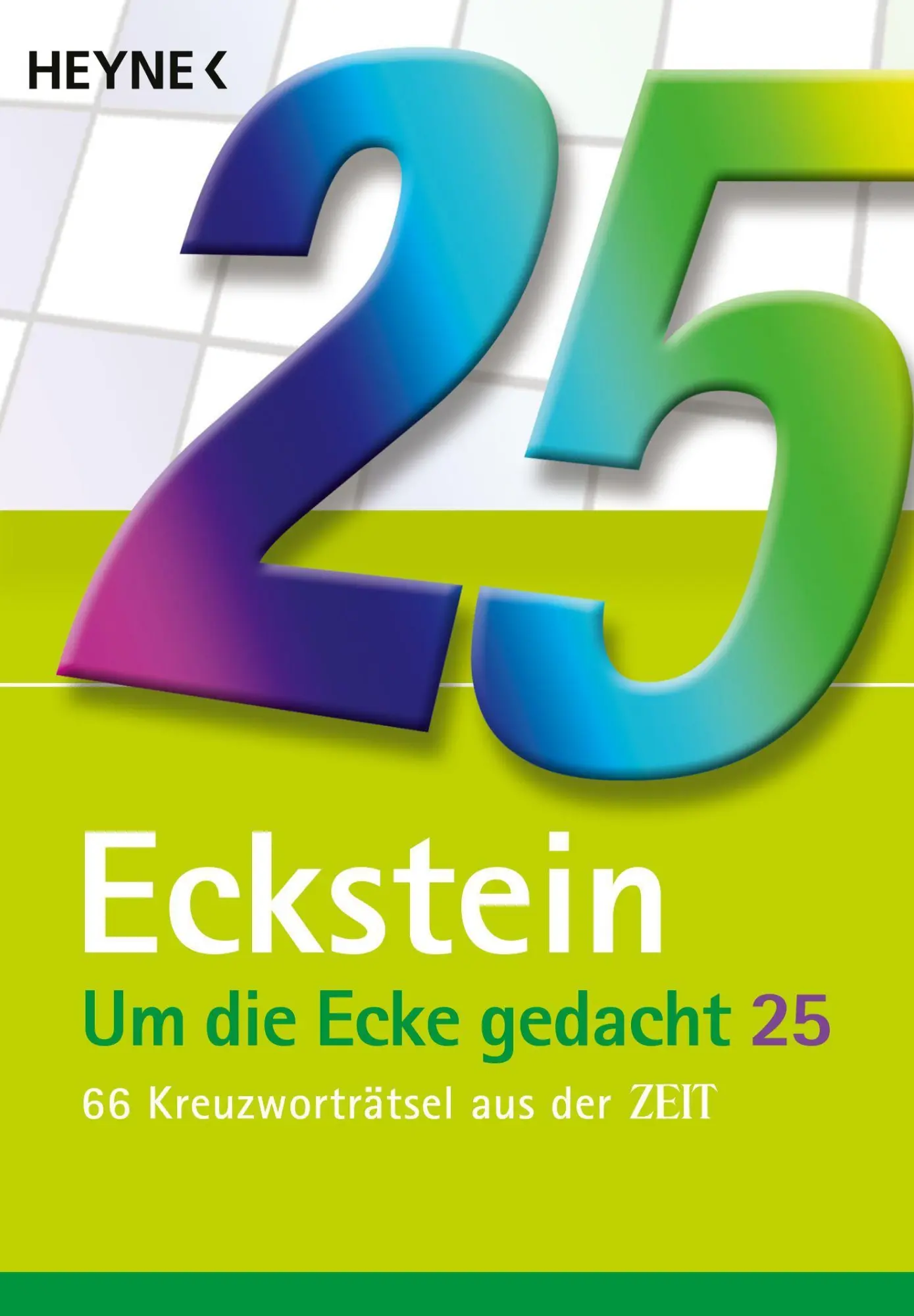 Cover: 9783453606388 | Um die Ecke gedacht 25 | 66 Kreuzworträtsel aus der ZEIT | Eckstein