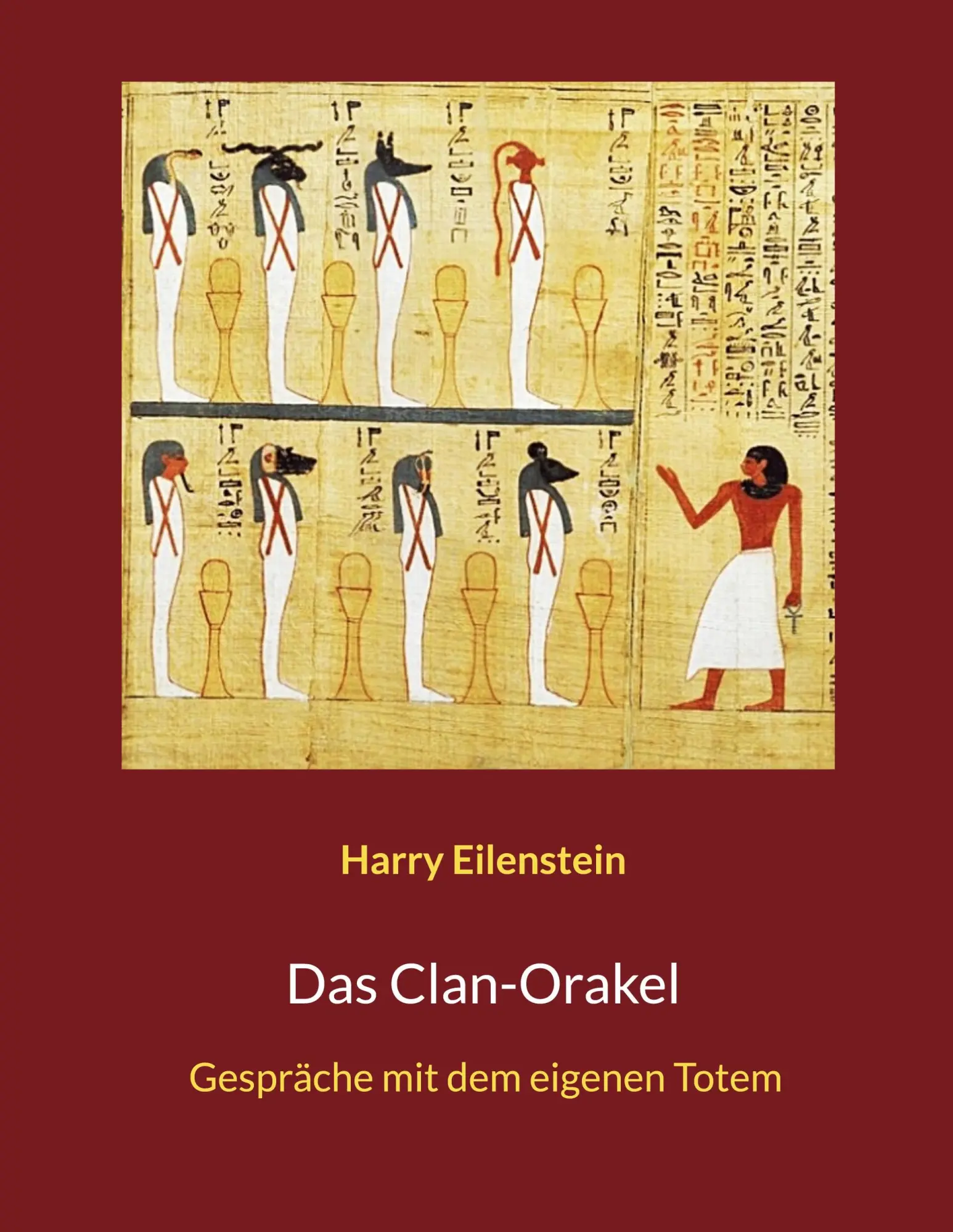 Cover: 9783695716388 | Das Clan-Orakel | Gespräche mit dem eigenen Totem | Harry Eilenstein