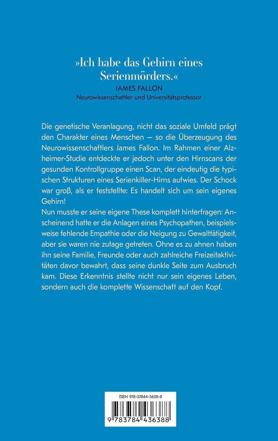 Bild: 9783784436388 | Der Psychopath in mir | James Fallon | Taschenbuch | 280 S. | Deutsch