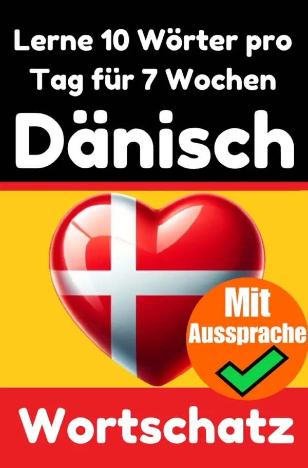 Cover: 9783818706388 | Dänisch-Vokabeltrainer: Lernen Sie 7 Wochen lang täglich 10...