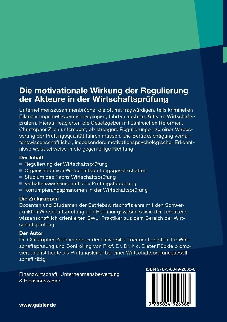 Rückseite: 9783834926388 | Die motivationale Wirkung der Regulierung der Akteure in der...