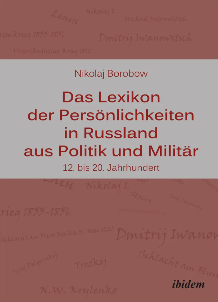 Cover: 9783898216388 | Das Lexikon der Persönlichkeiten in Russland aus Politik und Militär