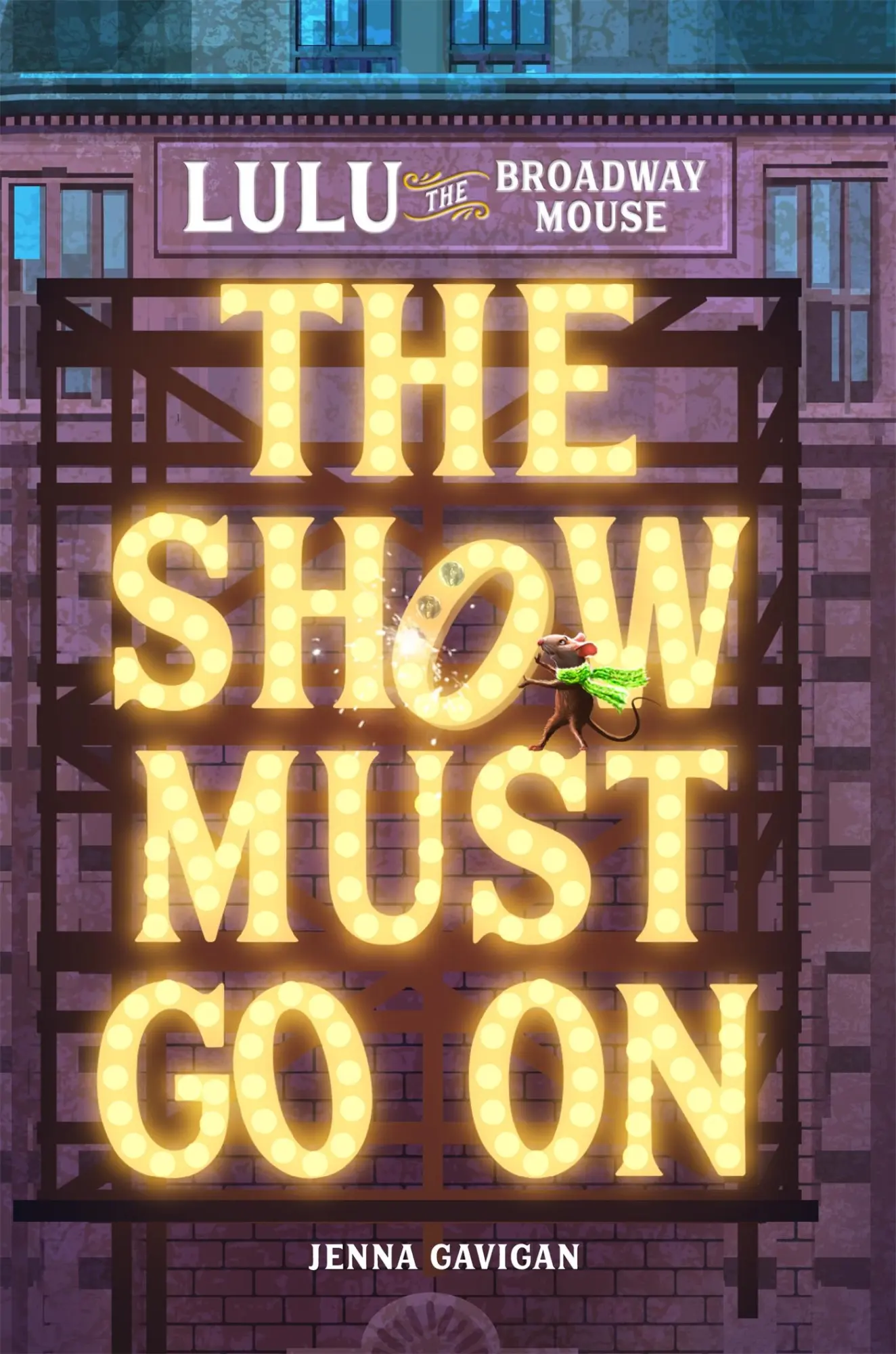 Cover: 9780762496488 | Lulu the Broadway Mouse: The Show Must Go on | Jenna Gavigan | Buch