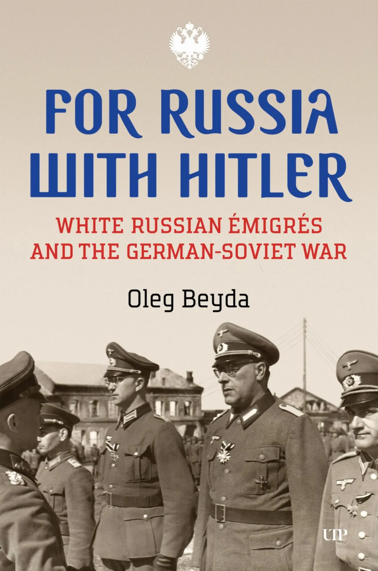 Cover: 9781487556488 | For Russia with Hitler | Oleg Beyda | Buch | Englisch | 2024