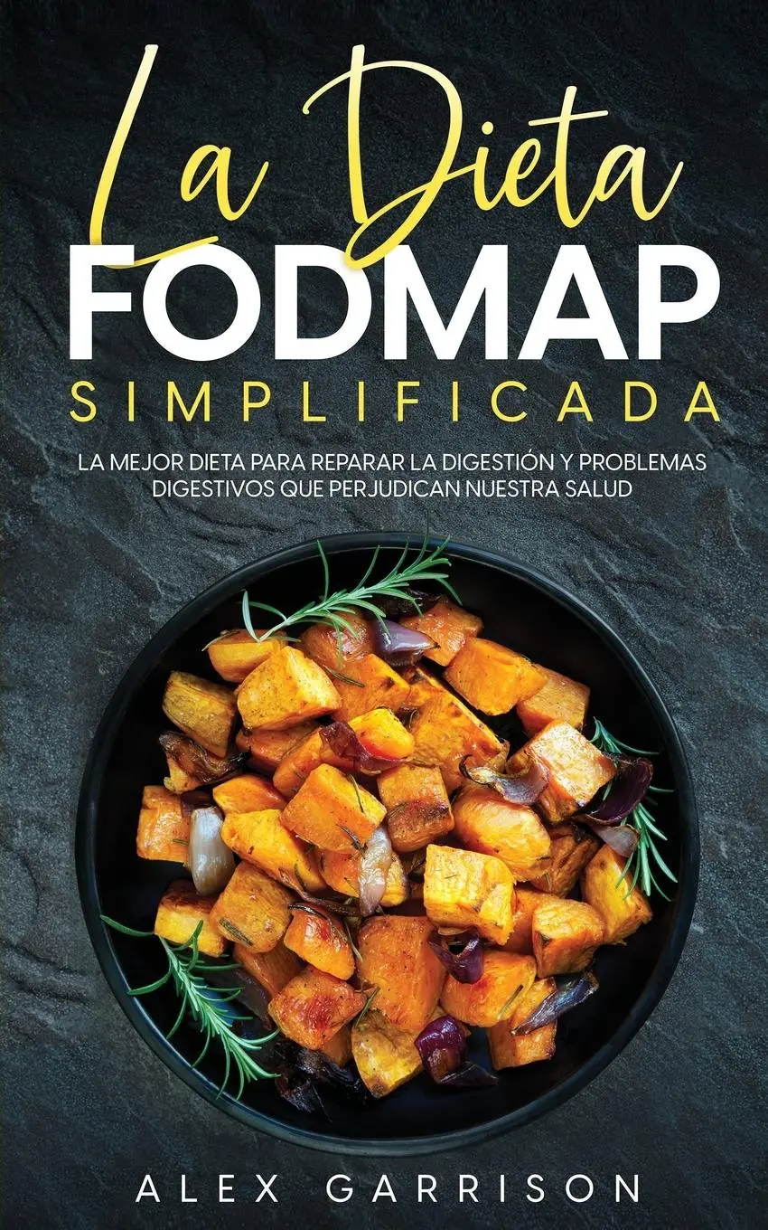 Cover: 9781646946488 | La Dieta FODMAP Simplificada | Alex Garrison | Taschenbuch | Spanisch