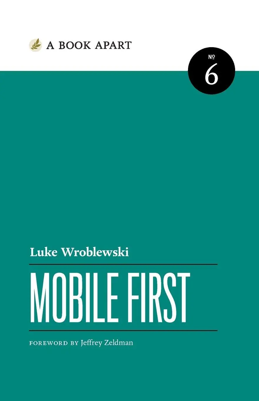 Cover: 9781952616488 | Mobile First | Luke Wroblewski | Taschenbuch | Englisch | 2011