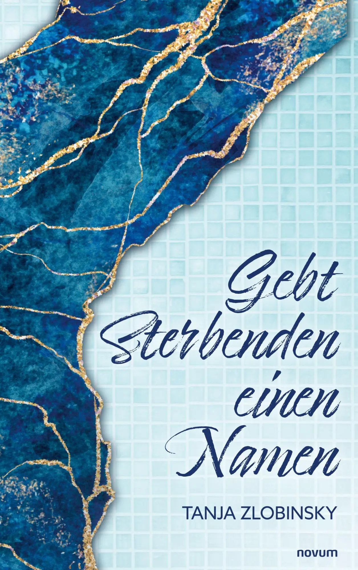 Cover: 9783711606488 | Gebt Sterbenden einen Namen | Tanja Zlobinsky | Taschenbuch | Deutsch
