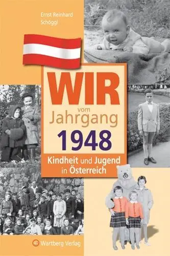Cover: 9783831326488 | Wir vom Jahrgang 1948 - Kindheit und Jugend in Österreich | Schöggl