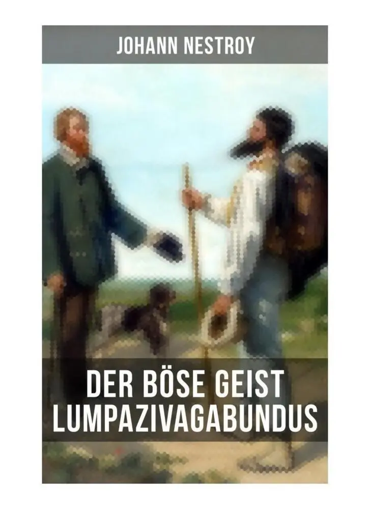 Cover: 9788027256488 | Der böse Geist Lumpazivagabundus | Johann Nestroy | Taschenbuch | 2019