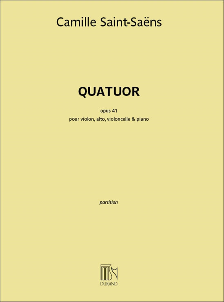 Cover: 9790044016488 | Quatuor Avec Piano Op. 41 | Camille Saint-Saens | Partitur | 2001