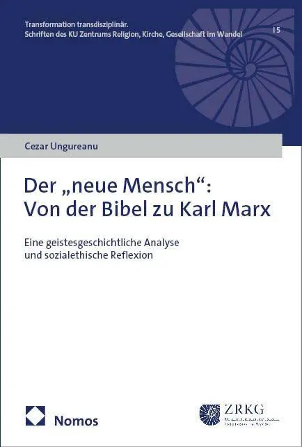 Cover: 9783756006588 | Der "neue Mensch": Von der Bibel zu Karl Marx | Cezar Ungureanu | Buch
