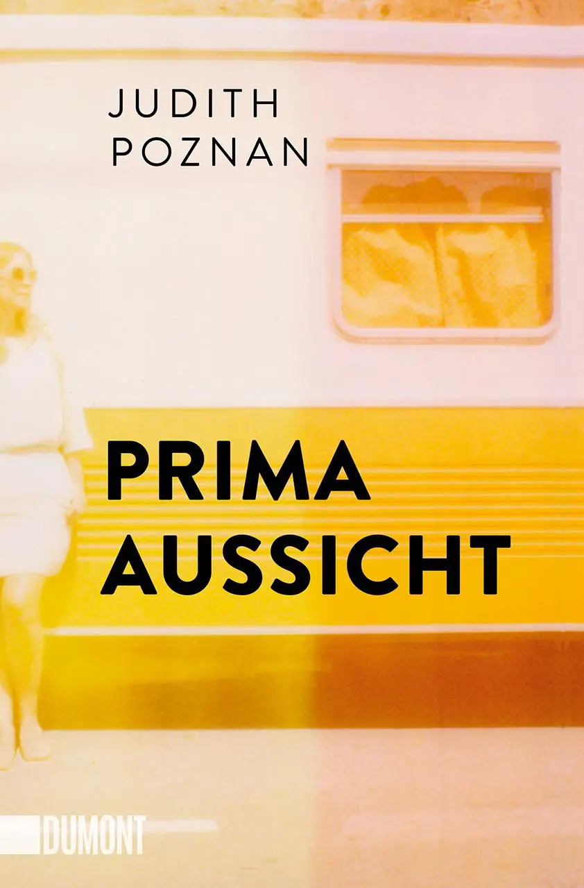 Cover: 9783832166588 | Prima Aussicht | Roman | Judith Poznan | Taschenbuch | 192 S. | 2022