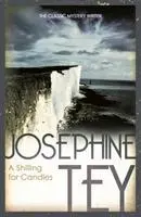 Cover: 9780099556688 | A Shilling For Candles | Josephine Tey | Taschenbuch | 256 S. | 2011