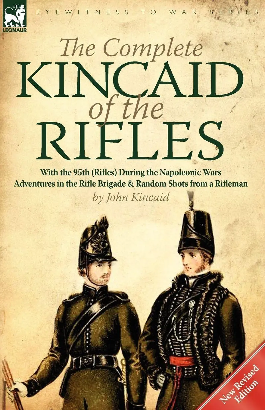 Cover: 9780857066688 | The Complete Kincaid of the Rifles-With the 95th (Rifles) During...