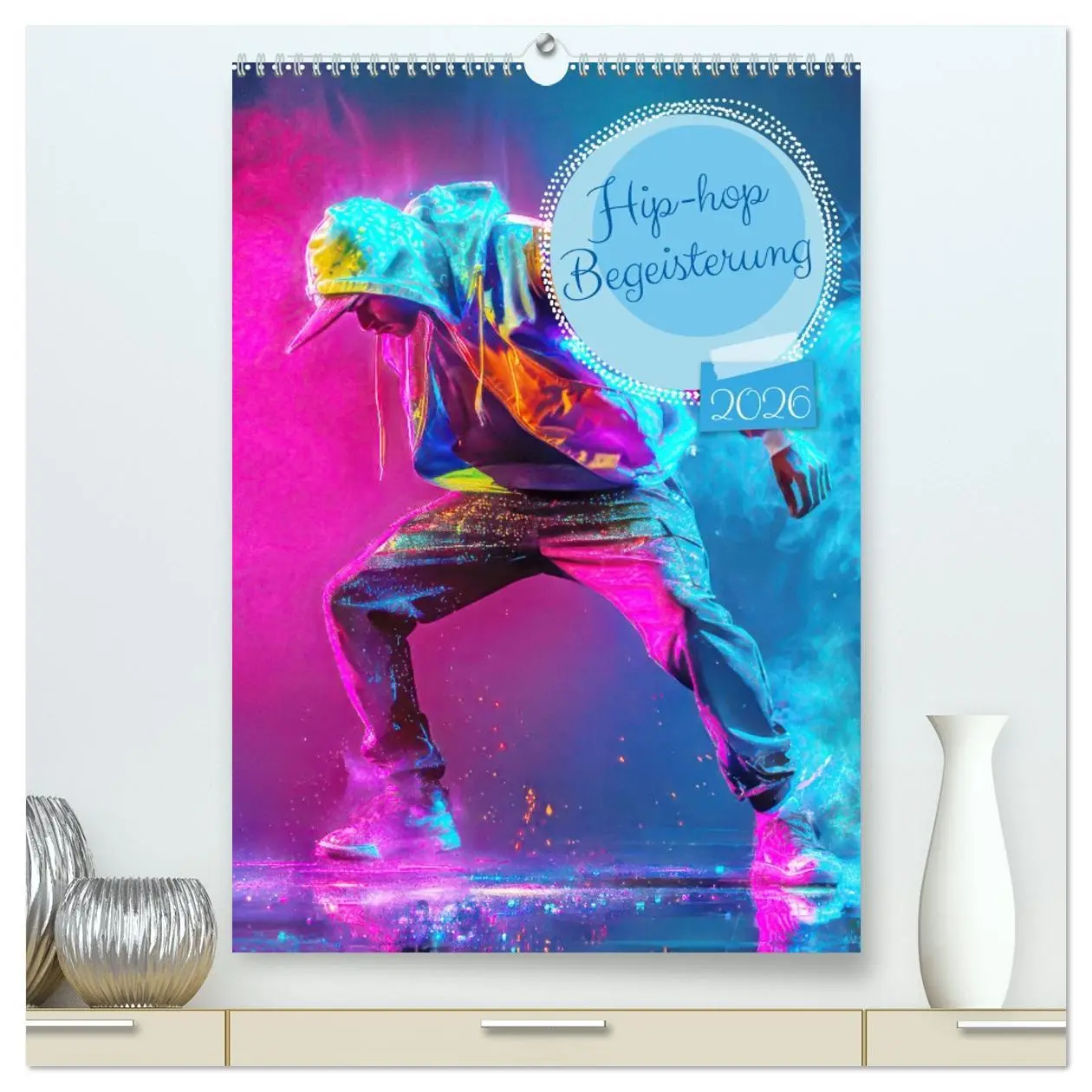 Cover: 9783516276688 | Hip-hop Begeisterung (hochwertiger Premium Wandkalender 2026 DIN A2...