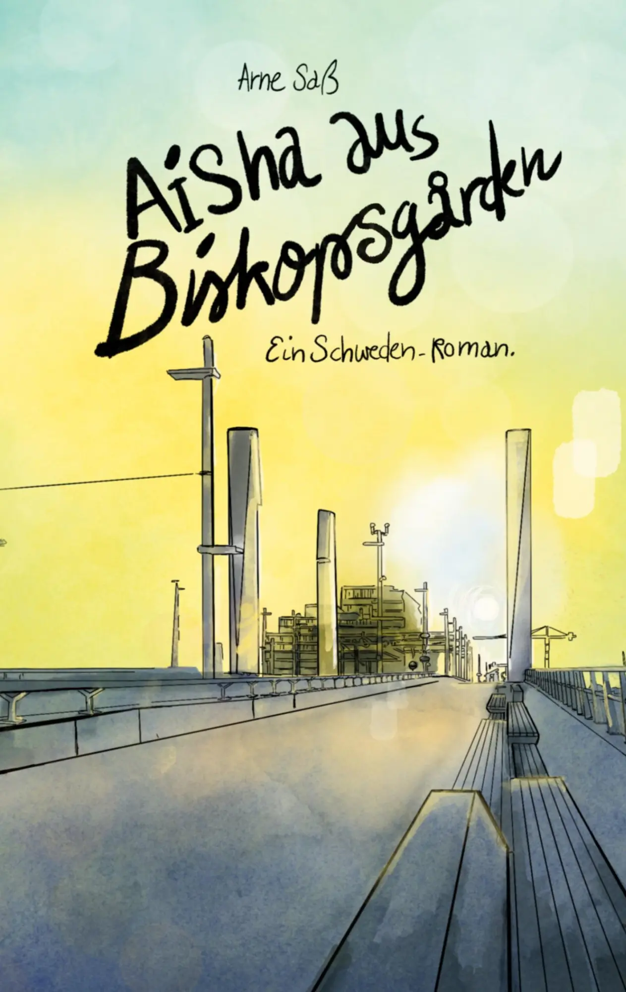 Cover: 9783842366688 | Aisha aus Biskopsgården | Ein Schweden-Roman | Arne Saß | Taschenbuch