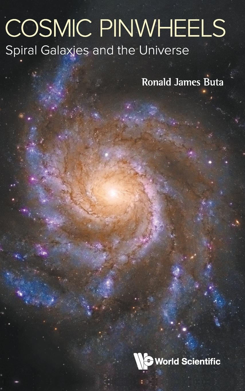 Cover: 9789811216688 | COSMIC PINWHEELS | SPIRAL GALAXIES AND THE UNIVERSE | Buta | Buch