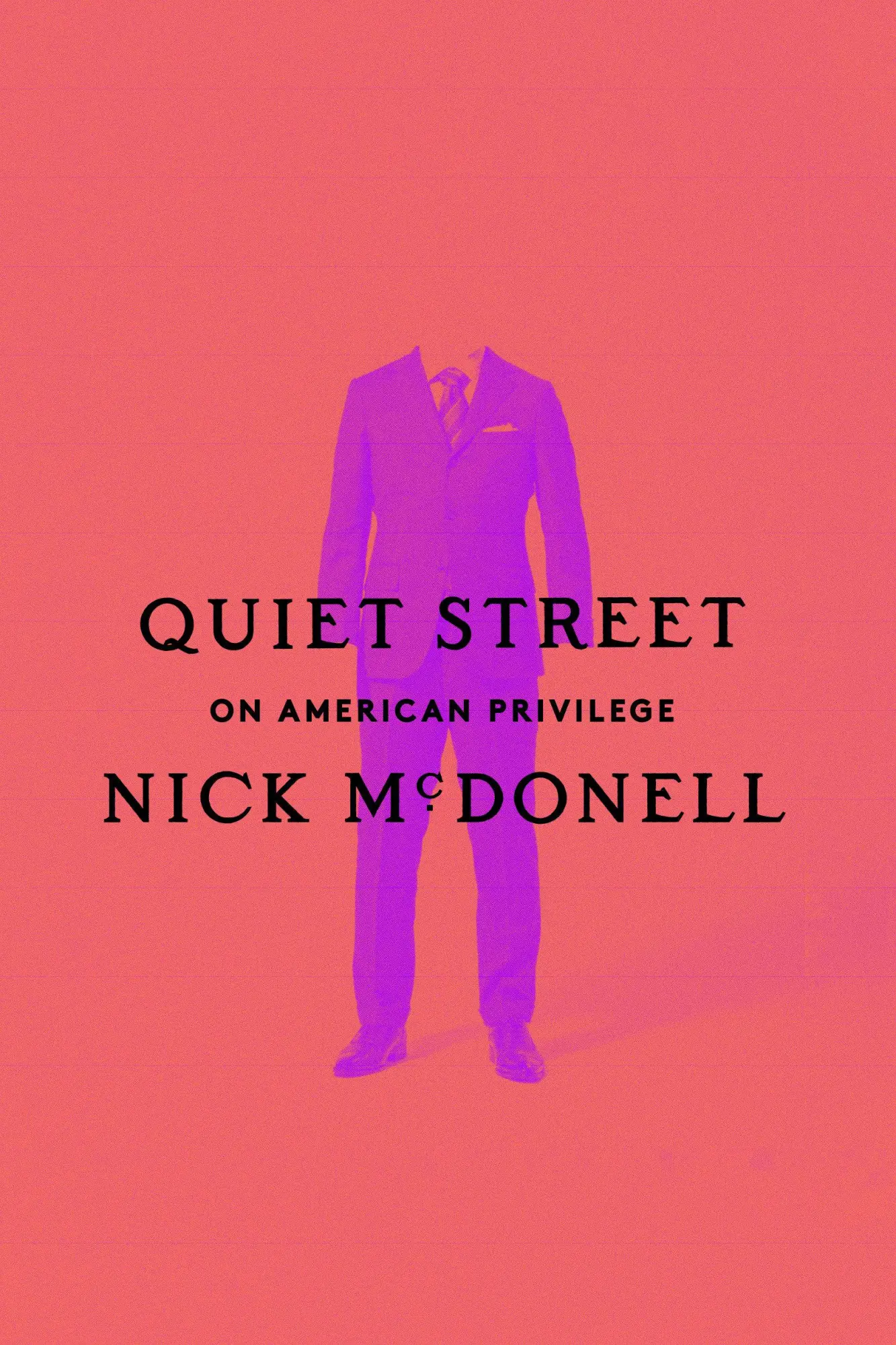 Cover: 9780593316788 | Quiet Street | On American Privilege | Nick Mcdonell | Buch | Englisch